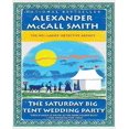 thumbnail image 1 of The Saturday Big Tent Wedding Party By McCall Smith, Alexander, 1 of 2