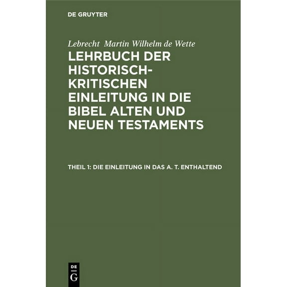 Die Einleitung in das A. T. enthaltend (Hardcover)