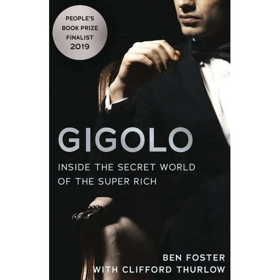 Gigolo: Inside the Secret World of the Super Rich (Paperback)