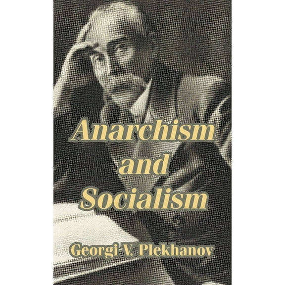 Anarchism and Socialism (Paperback)