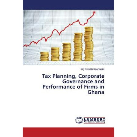 Tax Planning, Corporate Governance and Performance of Firms in