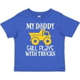 thumbnail image 3 of Inktastic Construction My Daddy Still Plays with Trucks Boys or Girls Toddler T-Shirt, 3 of 5