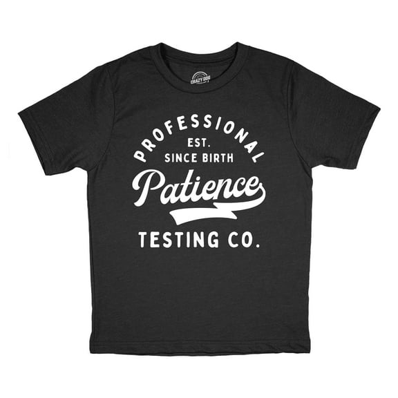 Youth Professional Patience Testing Co T Shirt Funny Joke Tee for Kids
