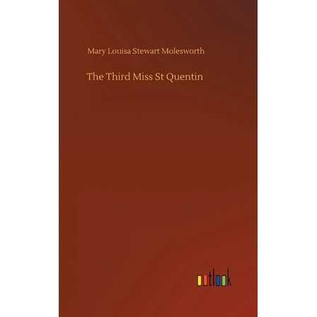 The Third Miss St Quentin (Hardcover)