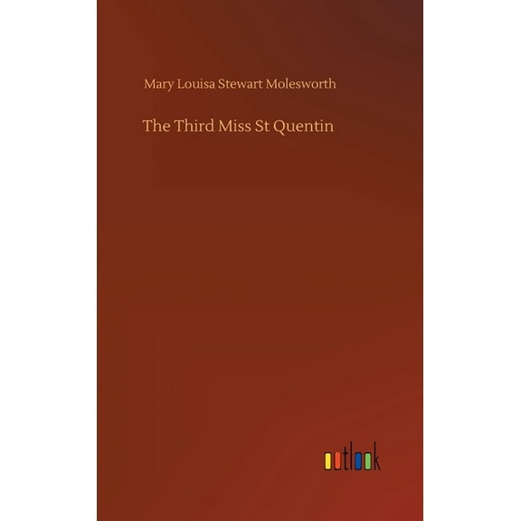 The Third Miss St Quentin (Hardcover)