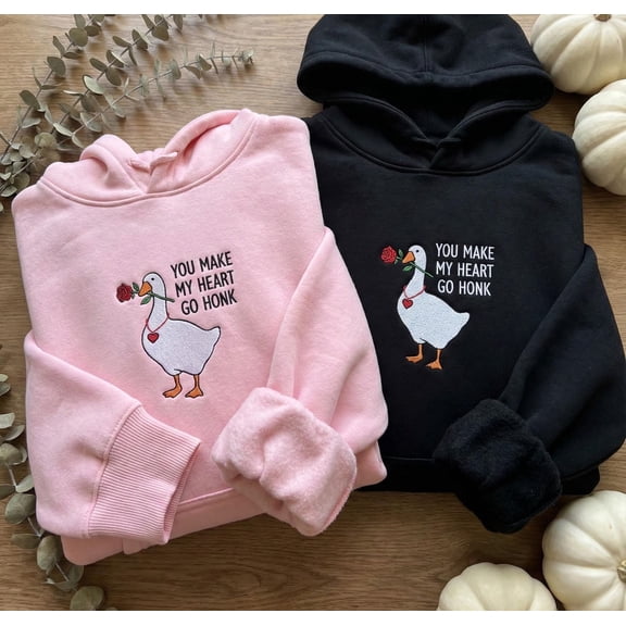 Funny Valentine Goose Embroidered Hoodies, You Make My Heart Go Honk Meme in Valentine