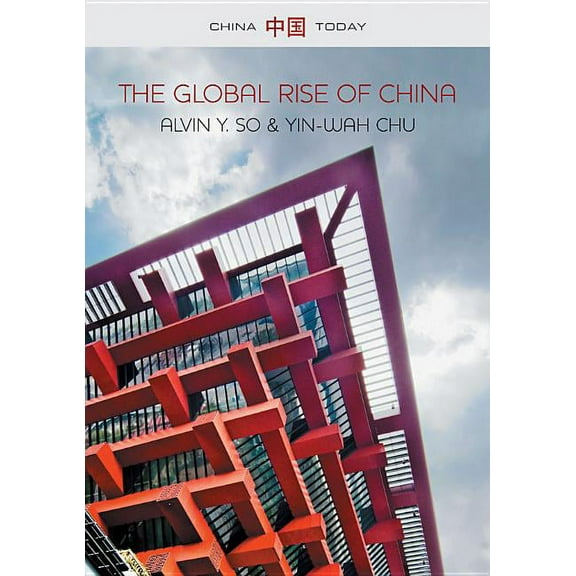 China Today: The Global Rise of China (Hardcover)