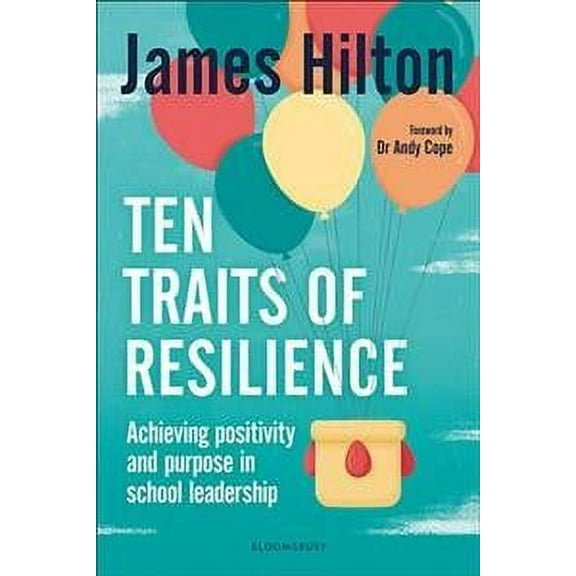Ten Traits Of Resilience