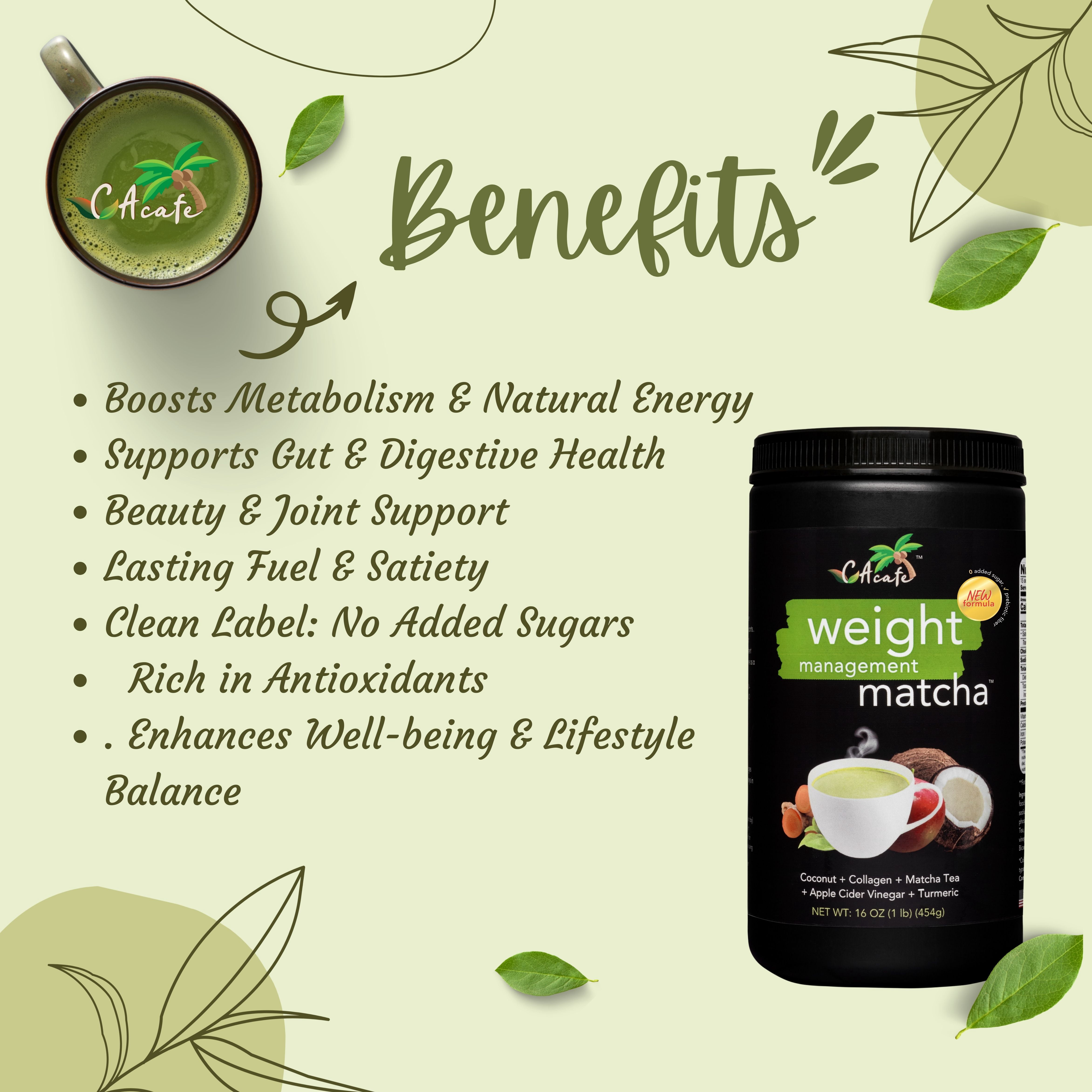 CAcafe Weight Management Matcha No Sugar(Updated Formula)16OZNon- GMO, Gluten Free, No Added Sugar