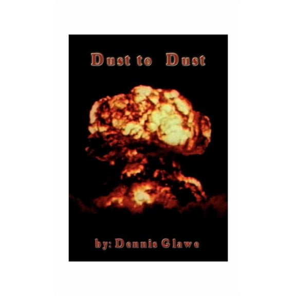 To Catch the Human Spirit Dust to Dust, Book 01, (Paperback)