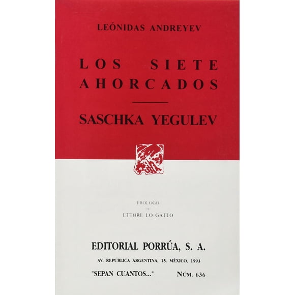 Los siete ahorcados · Sachka Yegulev 9789684526945