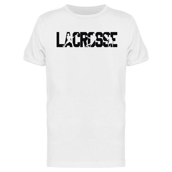 Lacrosse Quote T-Shirt Men -Image by Shutterstock, Male XX-Large