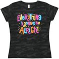 thumbnail image 3 of Inktastic Everything is Gonna be Alright Inspirational Quote Women's T-Shirt, 3 of 5