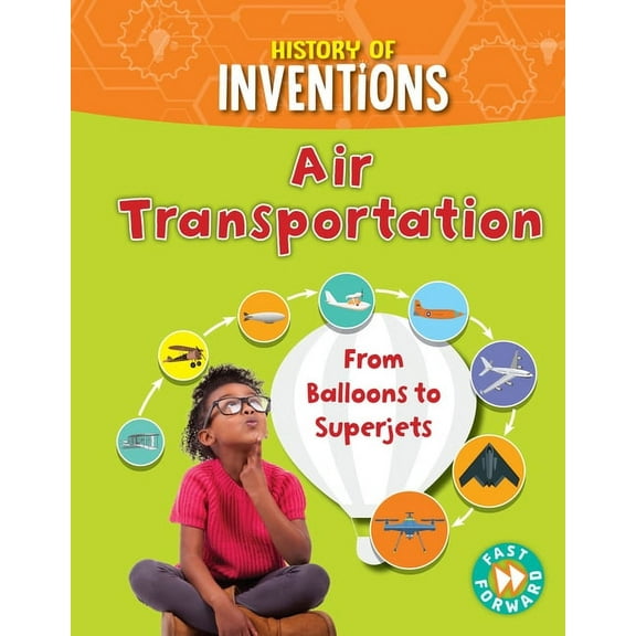 History of Inventions: Air Transportation (Paperback)