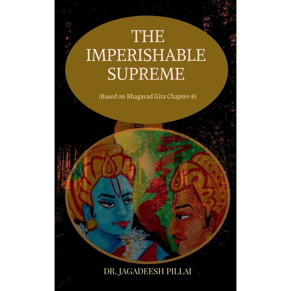 The Imperishable Supreme, (Paperback)