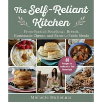 The Self-Reliant Kitchen