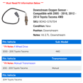 thumbnail image 2 of Downstream Oxygen Sensor - Compatible with 2005 - 2010, 2012 - 2014 Toyota Tacoma 4WD 2006 2007 2008 2009 2013, 2 of 2