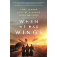thumbnail image 1 of When We Had Wings, 1 of 2