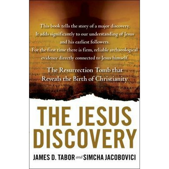 Pre-Owned The Jesus Discovery: The Resurrection Tomb that Reveals the Birth of Christianity (Hardcover) 145165040X 9781451650402