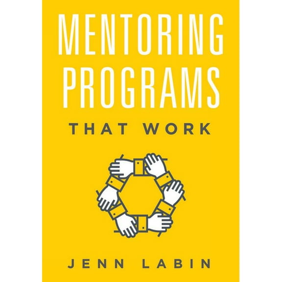 Mentoring Programs That Work