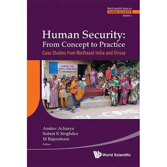 World Scientific Human Security Human Security: Fr Concept to Pract..(V1), Book 1, (Hardcover)