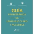 thumbnail image 1 of Libro Guia Panhispanica De Lenguaje Claro Y Accesible Tapa Blanda, Autor Real Academia Española, Editorial Espasa Mexico, 1 of 1
