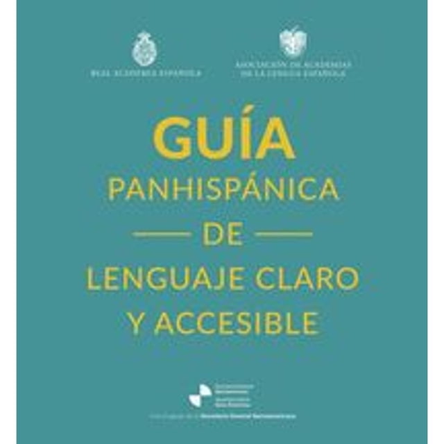 Libro Guia Panhispanica De Lenguaje Claro Y Accesible Tapa Blanda, Autor Real Academia Española, Editorial Espasa Mexico