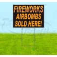 thumbnail image 1 of Fireworks Airbombs Sold Here (18" x 24") Yard Sign, Includes Metal Step Stake, 1 of 6