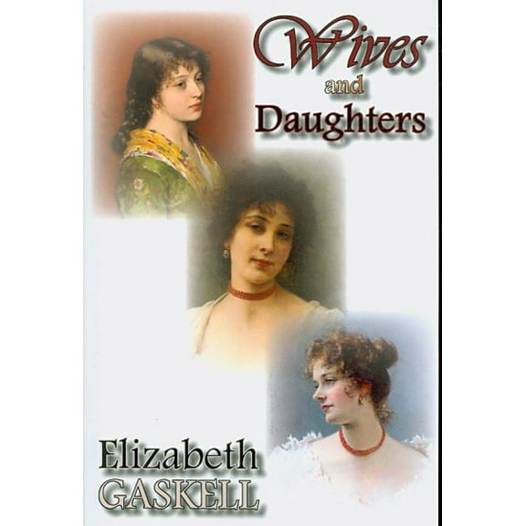 Wives and Daughters
