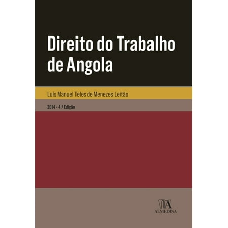 Direito do Trabalho de Angola - 4ª Edição - eBook