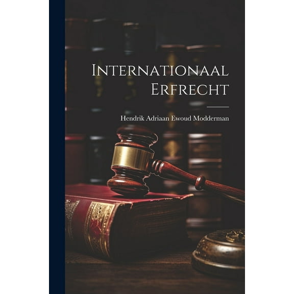 Internationaal Erfrecht (Paperback)