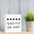 thumbnail image 5 of Zomyto 7"x7" Funny Bathroom Wood Sign Would Poop Here Again Wood Block Sign, 5 of 6