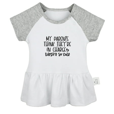 

My Parents Think They re In Charge They Are So Cute Funny Dresses For Baby Newborn Babies Skirts Infant Princess Dress 0-24M Kids Graphic Clothes (Gray Raglan Dresses 18-24 Months)
