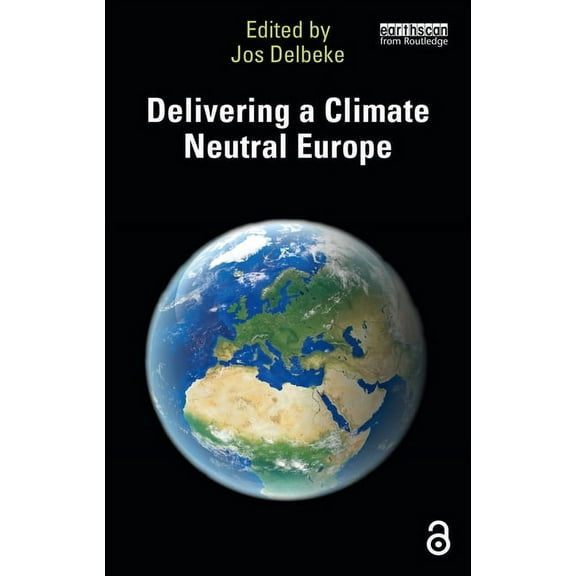 Delivering a Climate Neutral Europe, (Paperback)