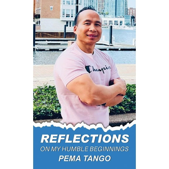 Reflections on My Humble Beginnings, (Hardcover)