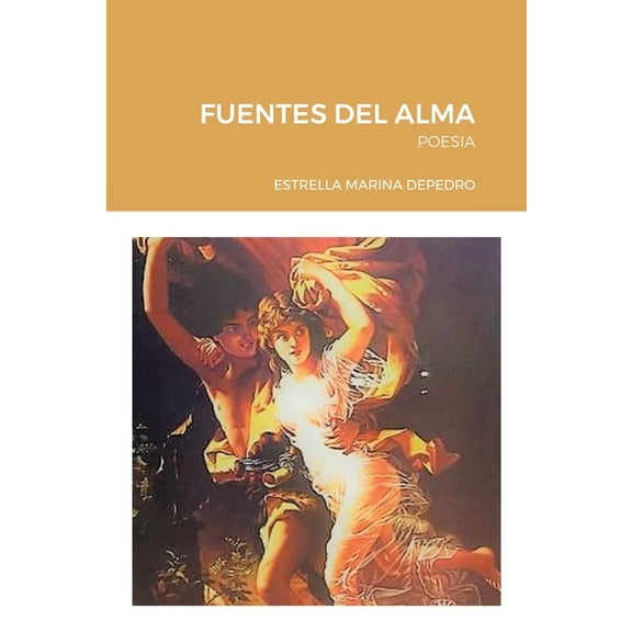 Fuentes del Alma: Poesia, (Paperback)