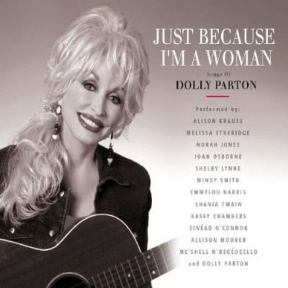 Various Artists - Just Because I'm A Woman: The Songs Of Dolly Parton - Music & Performance - CD