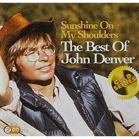 Sunshine On My Shoulders: The Best Of John Denver (Sony Gold Series) (Best Computer Monitors Australia 2019)