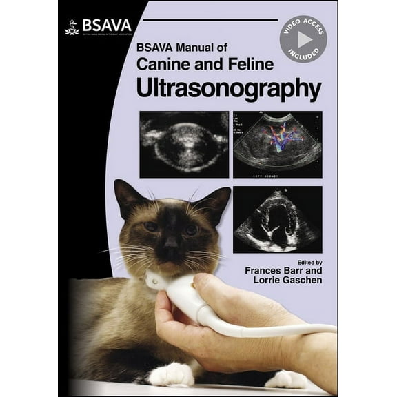 BSAVA British Small Animal Veterinary Association: BSAVA Manual of Canine and Feline Ultrasonography (Other)