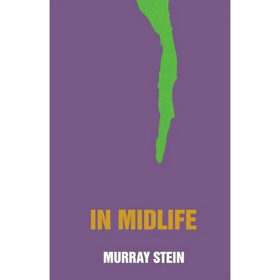 In Midlife: A Jungian Perspective (Paperback)