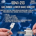 thumbnail image 2 of Supplying Demand 316489403 5304508786 Gas Range Lower Bake Igniter Replacement Model Specific Not Universal, 2 of 9
