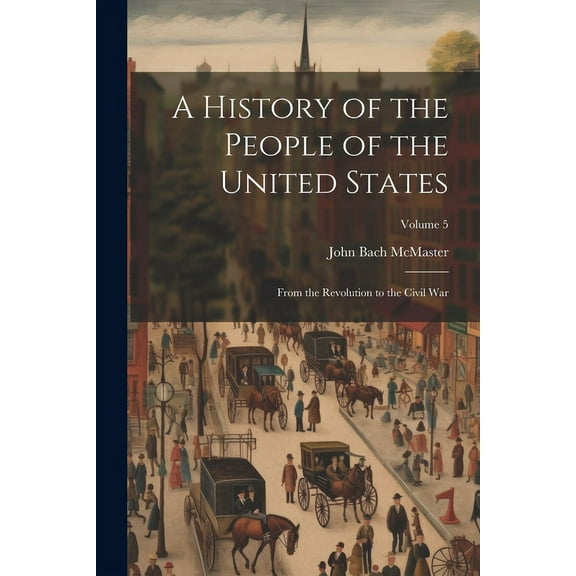 A History of the People of the United States (Paperback)