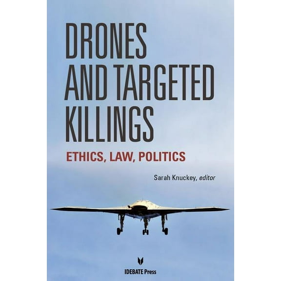 Drones and Targeted Killings, 9781617700996, 1617700991, Paperback, 2015 edition