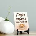 thumbnail image 4 of Signs ByLita Coffee Solves Everything, Watercolor Table Sign With Acrylic Stand (6 x 8"), 4 of 4