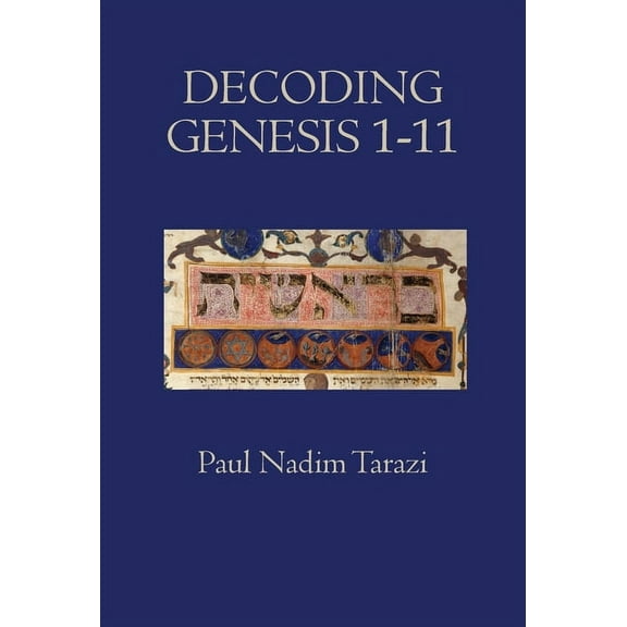 Decoding Genesis 1-11 (Hardcover)