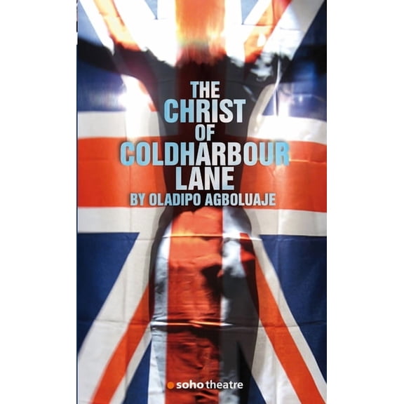 Oberon Modern Plays The Christ of Coldharbour Lane, (Paperback)