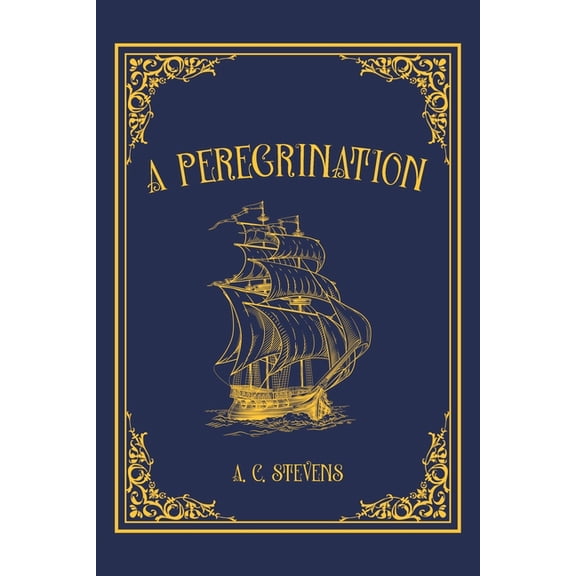 A Peregrination, (Paperback)
