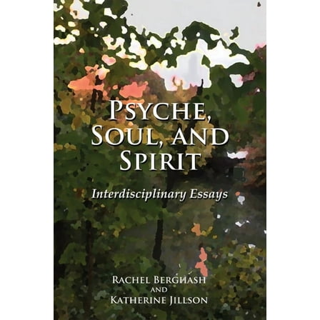 Psyche, Soul, and Spirit (Hardcover)
