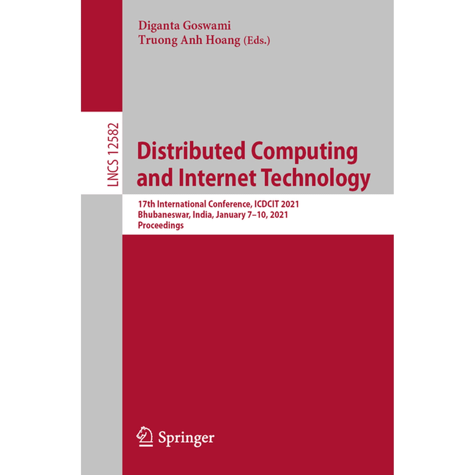 Distributed Computing and Internet Technology: 17th International Conference Icdcit 2021 Bhubaneswar India January 7 (Paperback)