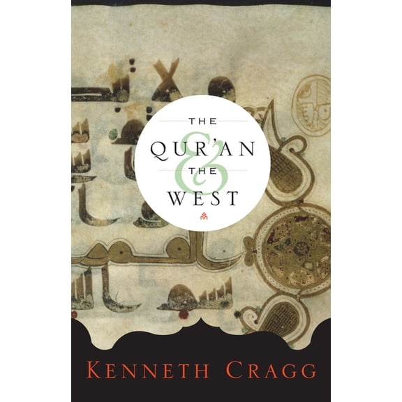 The Qur'an and the West, (Hardcover)